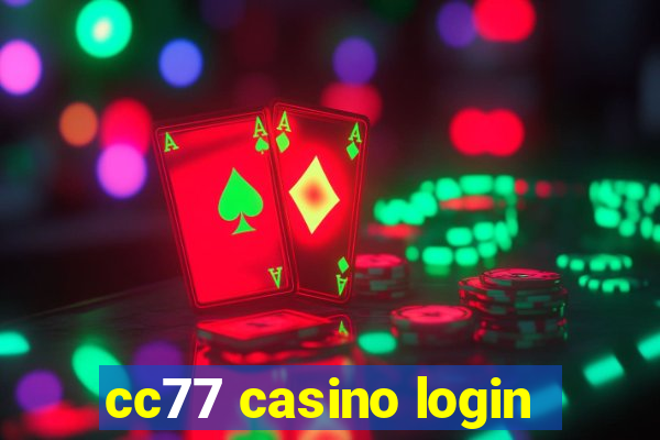 cc77 casino login